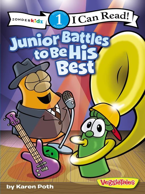 Title details for Junior Battles to Be His Best / VeggieTales / I Can Read! by Karen Poth - Available